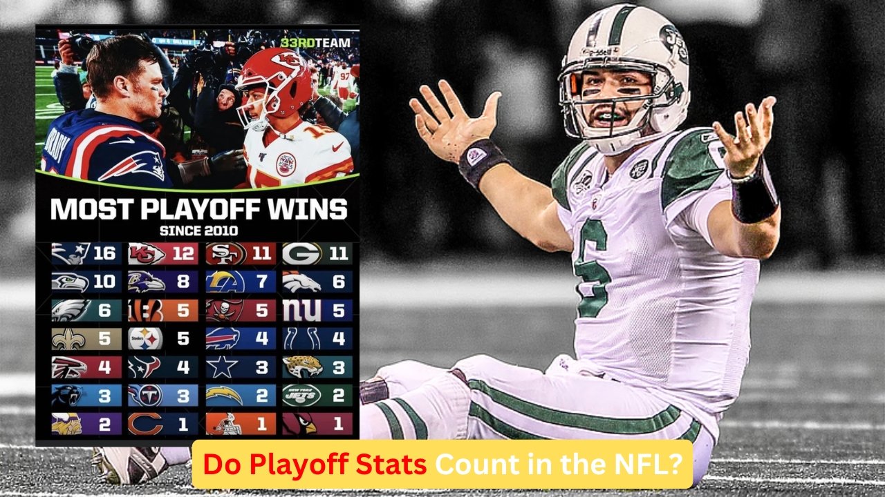 Do Playoff Stats Count in the NFL? (And All the Juicy Details You 